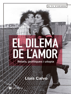 cover image of El dilema de l'amor